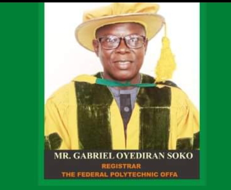 Offa Poly elects Soko as New Registrar, becomes Fifth Registrar of the Institution