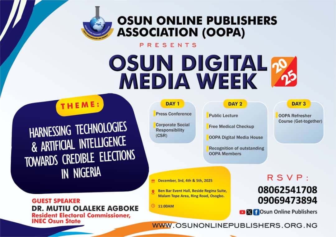 OOPA Announces 2025 Osun Digital Media Week, Spotlighting AI, Technology, Credible Elections