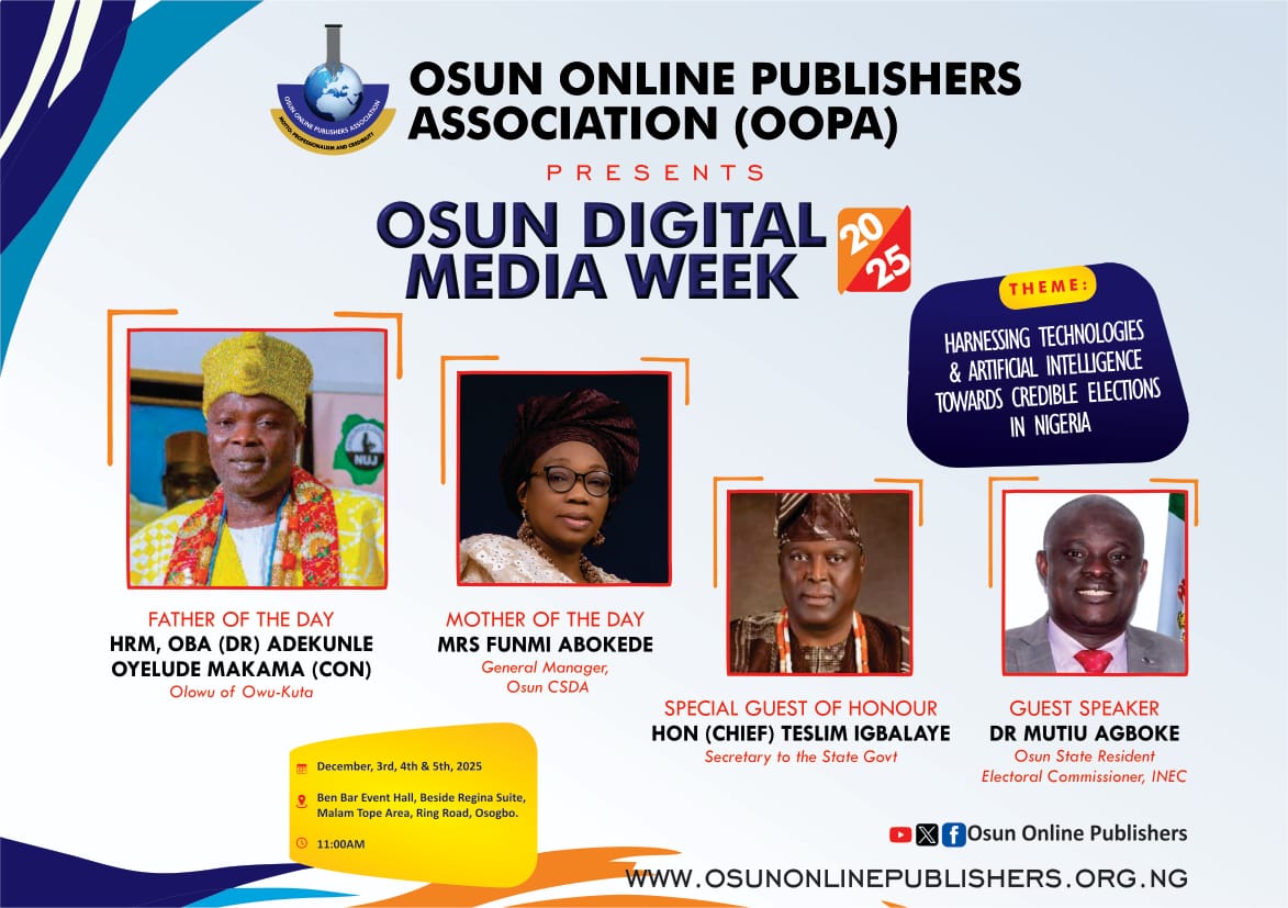 Governor Adeleke, AMBO, Aregbesola, K-Rad, Olowu-Kuta, Abokede, Olagunju, AroleOrisun, Omo-Oloore, Others to Grace Osun Digital Media Week